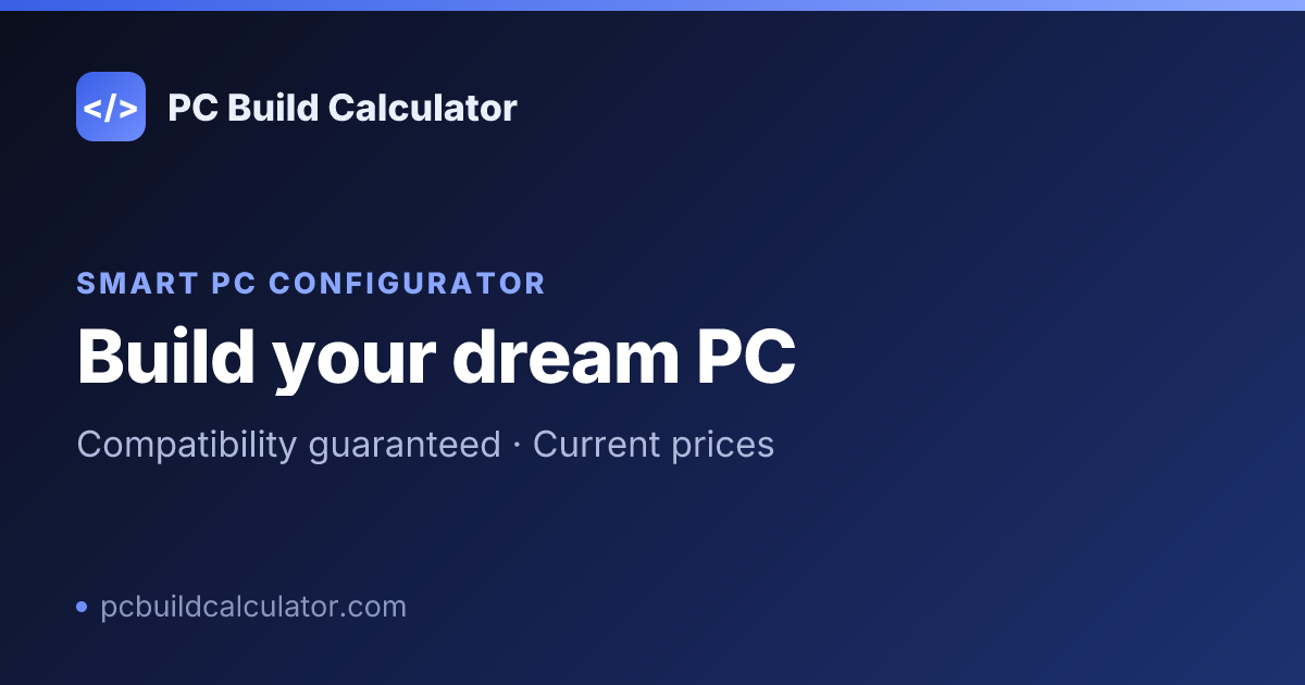 PC configurator - PC Build Calculator